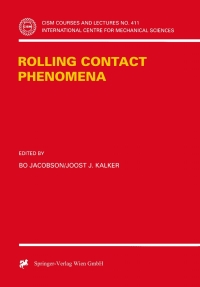 rolling contact phenomena 1st edition joost jacques kalker, bo jacobson 3211833323, 9783211833322