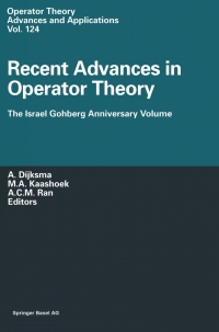 recent advances in operator theory 1st edition a. dijksma, marinus a. kaashoek, a. c. m. ran 303489516x,