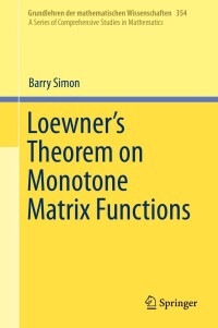 loewners theorem on monotone matrix functions 1st edition barry simon 303022421x, 9783030224219