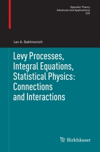 levy processes integral equations statistical physics connections and interactions 1st edition lev a.