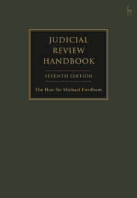 judicial review handbook 1st edition the hon sir michael fordham 1509922830, 9781509922833