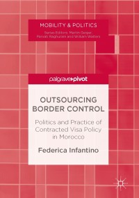 outsourcing border control 1st edition federica infantino 1137469838, 9781137469830