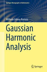 gaussian harmonic analysis 1st edition wilfredo urbina romero 3030055965, 9783030055967