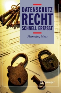 datenschutzrecht schnell erfasst 1st edition flemming moos 3540236899, 9783540236894