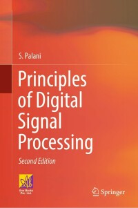 principles of digital signal processing 2nd edition s. palani 3030963217, 9783030963217