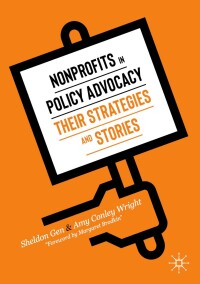 nonprofits in policy advocacy 1st edition sheldon gen, amy conley wright 3030436950, 9783030436957