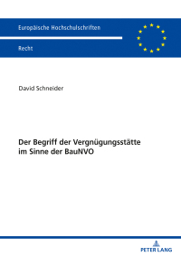 der begriff der vergnuegungsstaette im sinne der baunvo 1st edition david schneider 3631813236, 9783631813232