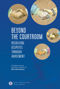 beyond the courtroom 1st edition hal abramson 1644692546, 97816446925471644692546,978-1644692547