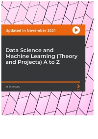data science and machine learning  a to z 1st edition ai sciences 1803230142, 9781803230146
