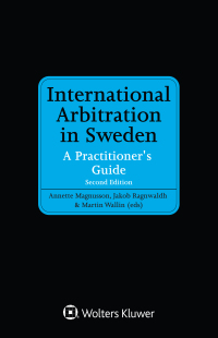 international arbitration in sweden 2nd edition author 9403525614, 9789403525617
