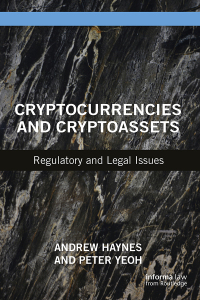 cryptocurrencies and cryptoassets 1st edition andrew haynes, peter yeoh 0367472740, 9780367472740