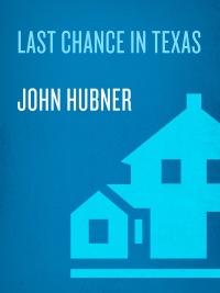 last chance in texas 1st edition john hubner 0375759980, 9780375759987
