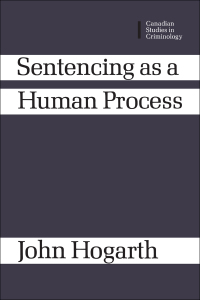 sentencing as a human process 1st edition john hogarth 0802062237, 9780802062239