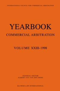 yearbook commercial arbitration volume xxiii 1998 1st edition albert jan van den berg 9041111042,
