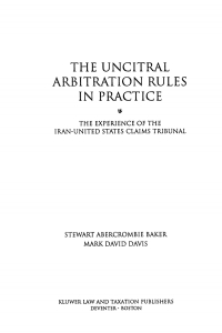 the uncitral arbitration rules in practice 1st edition stewart abercrombie baker, mark david davis