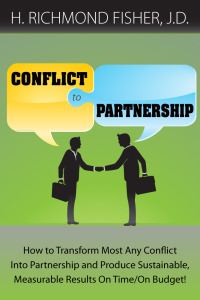 conflict to partnership how to transform most any conflict into partnership and produce sustainable