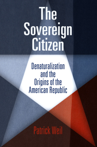 the sovereign citizen 1st edition patrick weil 0812222121, 9780812222128