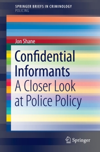 confidential informants 1st edition jon shane 3319222511, 9783319222516