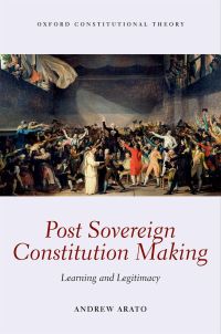 post sovereign constitution making 1st edition andrew arato 0198755988, 9780198755982