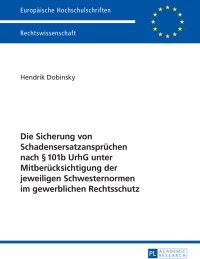 die sicherung von schadensersatzanspruechen nach 101b urhg unter mitberuecksichtigung der jeweiligen