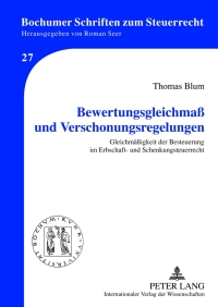 bewertungsgleichma und verschonungsregelungen 1st edition thomas blum 3631637039, 9783631637036