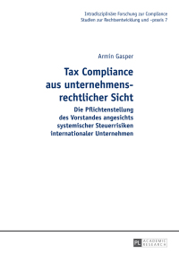 tax compliance aus unternehmensrechtlicher sicht 1st edition armin gasper 3631667035, 9783631667033