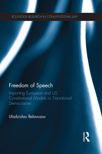 freedom of speech 1st edition uladzislau belavusau 0415816025, 9780415816021