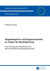 buergerbegehren und buergerentscheid zu fragen der bauleitplanung 1st edition katharina kaup 3631653263,