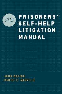 prisoners self help litigation manual 4th edition john boston, daniel e manville 0195374401, 9780195374407
