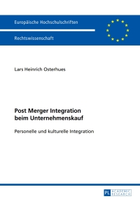 post merger integration beim unternehmenskauf 1st edition lars heinrich osterhues 3631665520, 9783631665527