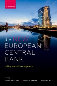 the new european central bank taking stock and looking ahead 1st edition thomas beukers, diane fromage,