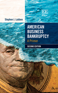american business bankruptcy 2nd edition stephen j. lubben 1800379196, 9781800379190