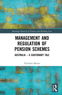 management and regulation of pension schemes 1st edition nicholas morris 0367591839, 9780367591830