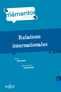 relations internationales 12e ed 1st edition max gounelle, marie pierre lanfranchi 2247199402, 9782247199402