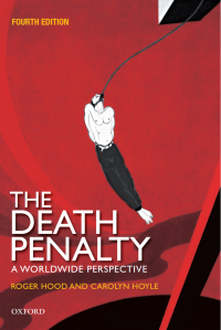 the death penalty 4th edition roger hood cbe qc (hon) dcl fba, carolyn hoyle 0191551775, 9780191551772