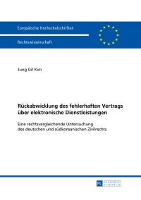 rueckabwicklung des fehlerhaften vertrags ueber elektronische dienstleistungen 1st edition jung gil kim