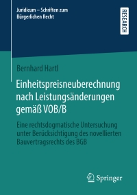 einheitspreisneuberechnung nach leistungs nderungen gem vob/b 1st edition bernhard hartl 3658368306,