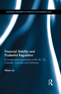 financial stability and prudential regulation 1st edition alison lui 1138614351, 9781138614352