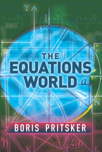 the equations world 1st edition boris pritsker 0486832805, 9780486832807