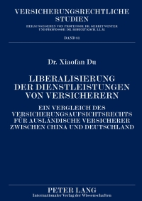 liberalisierung der dienstleistungen von versicherern 1st edition xiaofan du 3631613806, 9783631613801