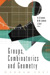 groups combinatorics and geometry 1st edition ivanov alexander anatolievich 9812383123, 9789812383129