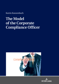 the model of the corporate compliance officer 1st edition katrin kanzenbach 3631798210, 9783631798218