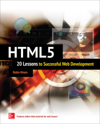html5 20 lessons to successful web development 1st edition robin nixon 0071841555, 9780071841559