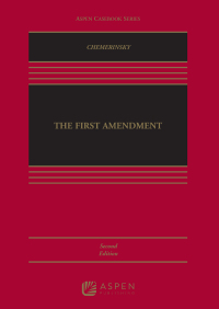 first amendment 2nd edition erwin chemerinsky 1543826849, 9781543826845