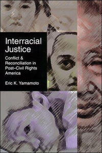 interracial justice 1st edition eric k. yamamoto 0814796966, 9780814796962