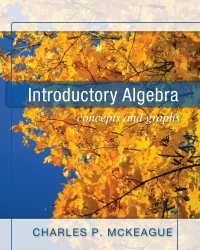 introductory algebra concepts and graphs 1e 1st edition charles p. mckeague 1936368021, 9781936368020