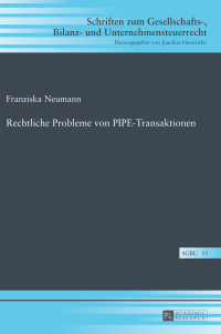 rechtliche probleme von pipe transaktionen 1st edition franziska neumann 3631649916, 9783631649916