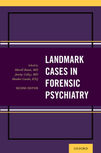 landmark cases in forensic psychiatry 2nd edition merrill rotter, jeremy colley, heather cucolo 0190914424,