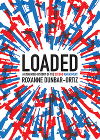 loaded 1st edition roxanne dunbar ortiz 0872867234, 9780872867239