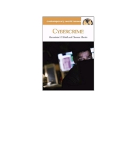 cybercrime 1st edition bernadette h. schell, clemens martin